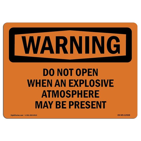 Signmission OSHA Sign, Do Not Open Explosive Atmosphere, 14in X 10in Rigid Plastic, 10" W, 14" L, Landscape OS-WS-P-1014-L-12558